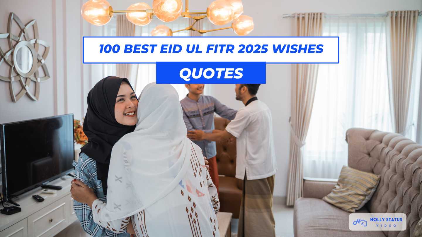 100 Best Eid ul Fitr 2025 Wishes