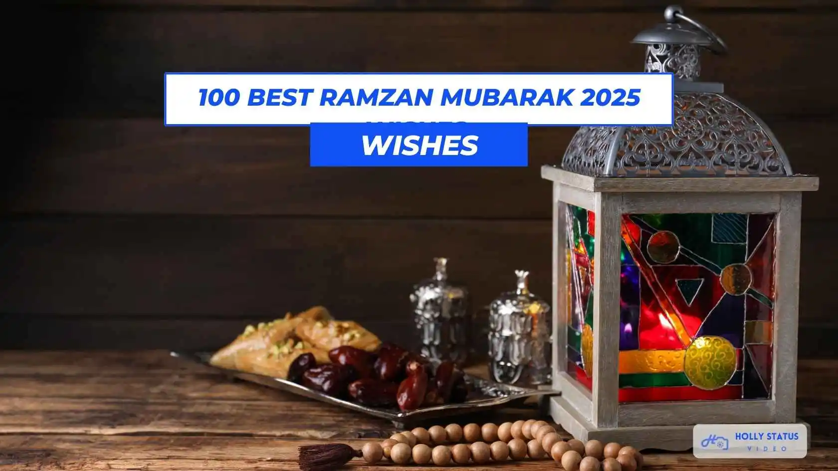 Ramzan Mubarak 2025 Wishes